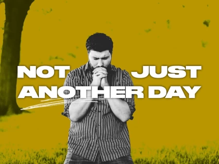 Not Just Another Day